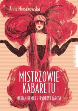 Mistrzowie kabaretu – Marian Hemar i Fryderyk Jarosy